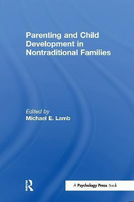 Parenting and Child Development in Nontraditional Families(English, Paperback, unknown)