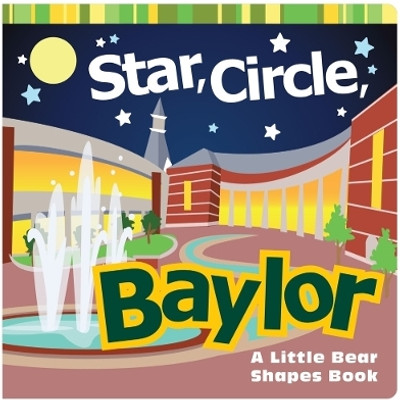 Star, Circle, Baylor(English, Board book, unknown)
