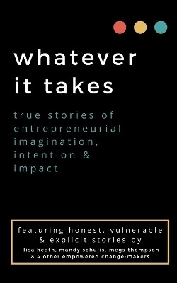 whatever it takes(English, Paperback, Thompson Megs)