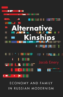 Alternative Kinships(English, Electronic book text, Emery Jacob)
