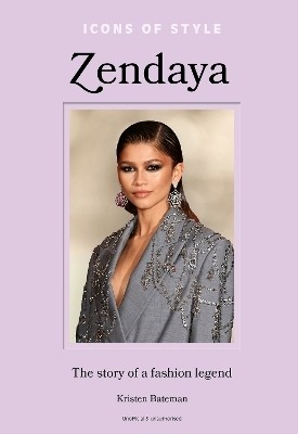 Icons of Style - Zendaya(English, Hardcover, Bateman Kristen)