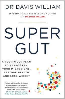 Super Gut, English, Paperback, Dr. Davis William(Paperback, Dr. Davis William)