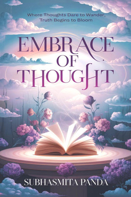 Embrace of Thought(English, Paperback, Subhasmita Panda)