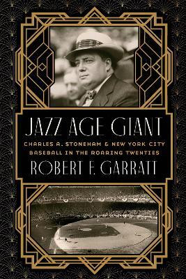 Jazz Age Giant(English, Hardcover, Garratt Robert F.)