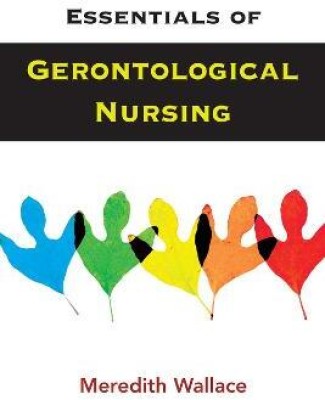 Essentials of Gerontological Nursing(English, Paperback, unknown)