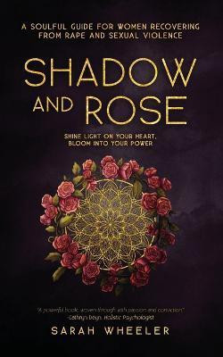 Shadow & Rose(English, Paperback, Wheeler Sarah)