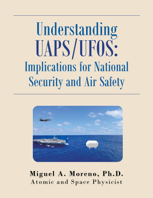 Understanding Uaps/Ufos(English, Paperback, Moreno Miguel A PH D)