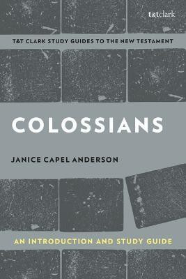 Colossians: An Introduction and Study Guide(English, Electronic book text, Anderson Janice Capel)