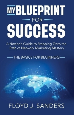 My Blueprint for Success(English, Paperback, Sanders Floyd J)