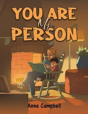 You Are My Person(English, Paperback, Campbell Anne)