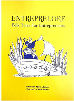 Entreprelore Folk Tales For Entrepreneurs -Maria Othman(Paperback, Maria Othman)