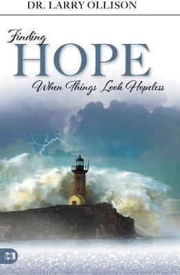 Finding Hope When Things Look Hopeless(English, Hardcover, Ollison Dr. Larry)