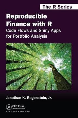Reproducible Finance with R(English, Paperback, Regenstein, Jr. Jonathan K.)