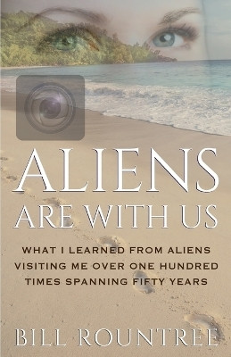 Aliens Are With Us(English, Paperback, Rountree Bill)