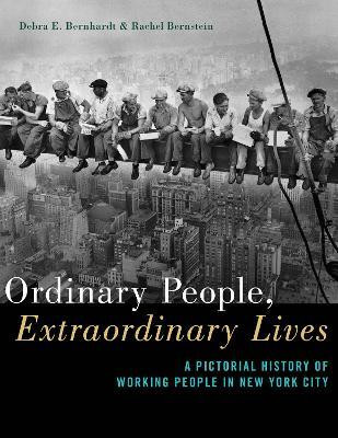 Ordinary People, Extraordinary Lives(English, Paperback, Bernhardt Debra E.)