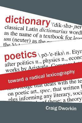 Dictionary Poetics(English, Electronic book text, Dworkin Craig)