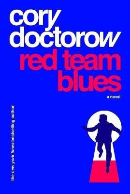 Red Team Blues(English, Hardcover, Doctorow Cory)