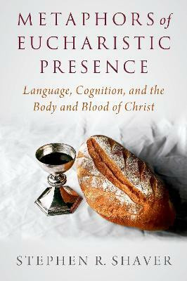 Metaphors of Eucharistic Presence(English, Hardcover, Shaver Stephen R.)