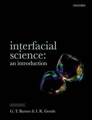 Interfacial Science: An Introduction 2 Rev ed Edition(English, Paperback, Barnes Geoffrey)