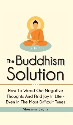 The Buddhism Solution 2 In 1(English, Hardcover, Evans Sherman)