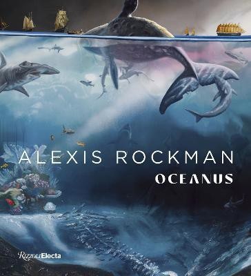 Alexis Rockman(English, Hardcover, Ballard Robert)