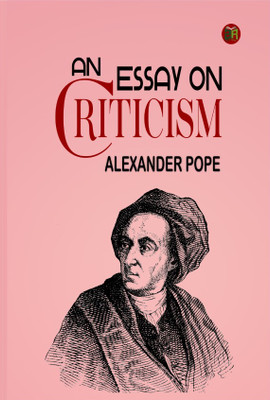 An Essay on Criticism(Hardcover, alexander pope)