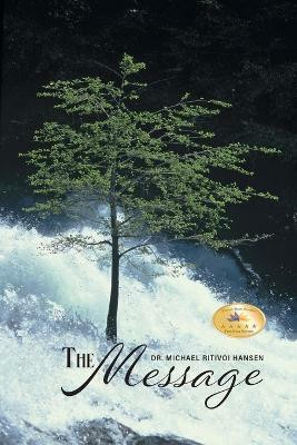 The Message(English, Paperback, Hansen Michael Ritivoi Dr)