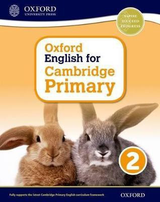 Oxford English for Cambridge Primary Student Book 2(English, Mixed media product, Snashall Sarah)