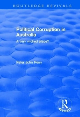 Political Corruption in Australia(English, Hardcover, Perry Peter John)