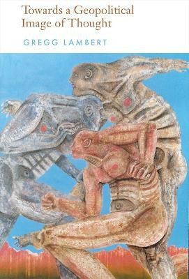 Towards a Geopolitical Image of Thought(English, Paperback, Lambert Gregg)