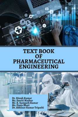 TEXT BOOK OF PHARMACEUTICAL ENGINEERING(English, Paperback, Dr. Ritesh Kumar)