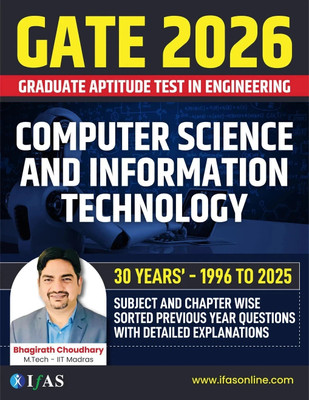 GATE 2026 Computer Science  - Information Technology Book | Chapter-wise PYQ Solved Papers (1996–2025) with Detailed Solutions & 3 Mock Tests | Unit Wise Best Seller GATE Exam Book for Computer Science (GATE CSE & IT) Preparation in India | IFAS Publications(Paperback, IFAS Publications)