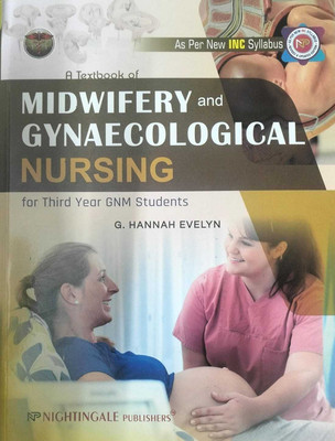 A Textbook of Midwifery and Gynecological Nursing for Third Year GNM Students, 2/e 2024 As Per New INC Syllabus(Paperback, G .Hannah Evelyn)