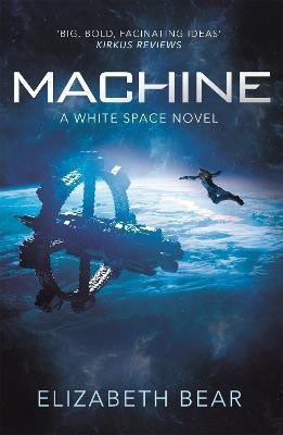 Machine(English, Paperback, Bear Elizabeth)