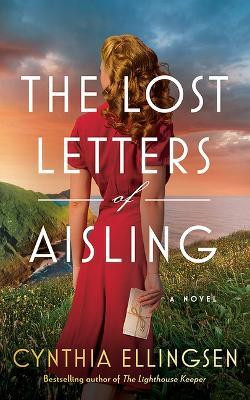 The Lost Letters of Aisling(English, Paperback, Ellingsen Cynthia)