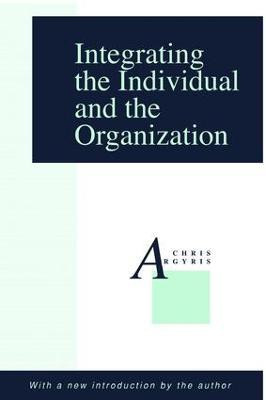 Integrating the Individual and the Organization(English, Paperback, unknown)