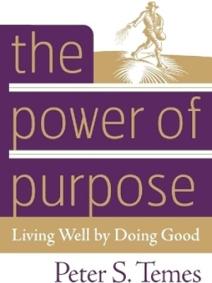 The Power of Purpose(English, Paperback, Temes Peter S.)