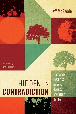 Hidden in Contradiction(English, Paperback, McSwain Jeff)