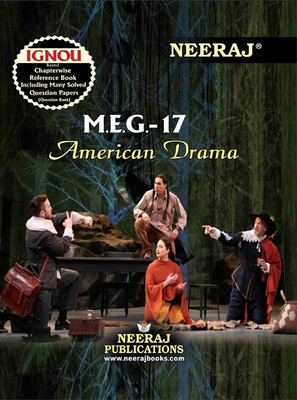 NEERAJ PUBLICATIONS MEG-17 American Drama, IGNOU Help Book with Previous Years Questions Papers, English Medium Book(Paperback, NEERAJ PUBLICATIONS)