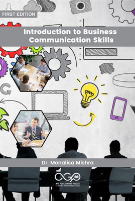 Introduction to Business Communication Skills(Paperback, Dr. Monalisa Mishra)