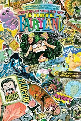 Untold Tales Of I Hate Fairyland(English, Paperback, Young Skottie)