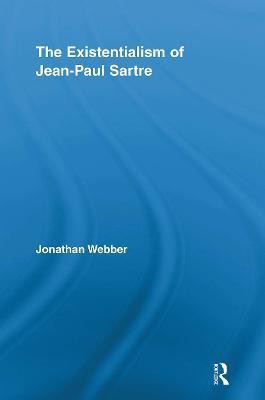 The Existentialism of Jean-Paul Sartre(English, Paperback, Webber Jonathan)