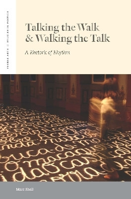Talking the Walk & Walking the Talk(English, Paperback, Shell Marc)