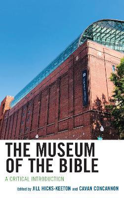 The Museum of the Bible(English, Hardcover, unknown)