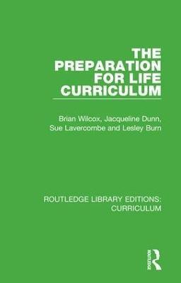 The Preparation for Life Curriculum(English, Hardcover, Wilcox Brian)