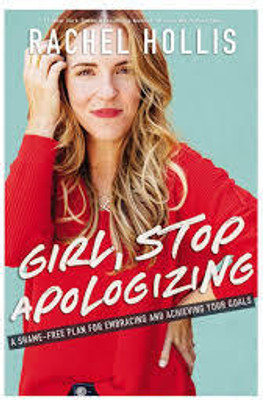 Girl, Stop Apologizing(Paperback, Rachel Hollis)