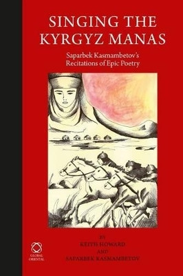 Singing the Kyrgyz Manas(English, Electronic book text, unknown)