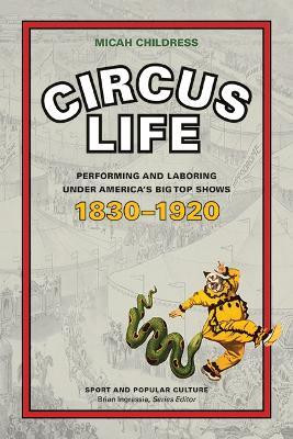 Circus Life(English, Hardcover, Childress Micah D.)