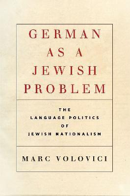German As a Jewish Problem(English, Electronic book text, Volovici Marc)