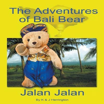 The Adventures of Bali Bear(English, Paperback, Herrington Kim)